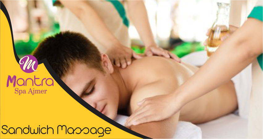 Sandwich Massage in ajmer rajasthan